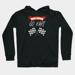 Real women go kart Hoodie